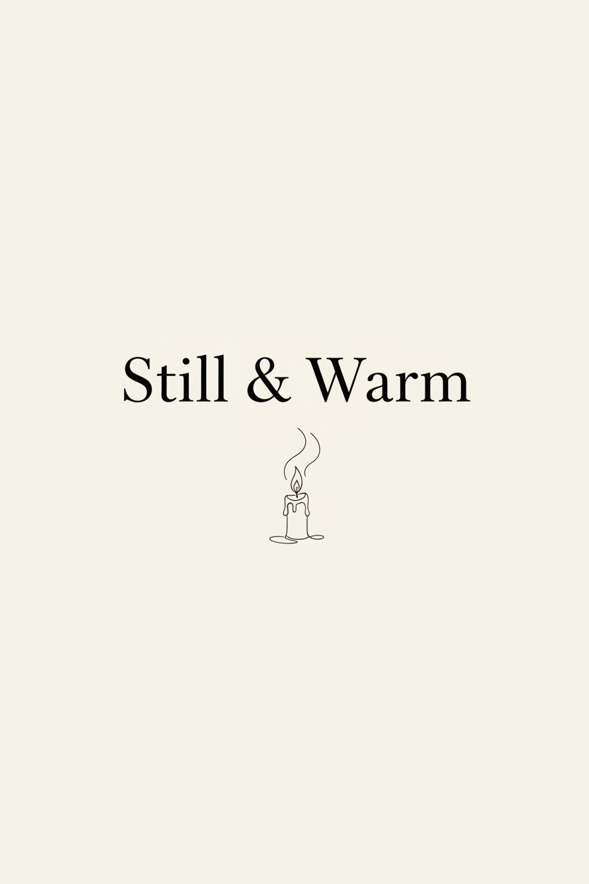 Still & Warm typography wall art print