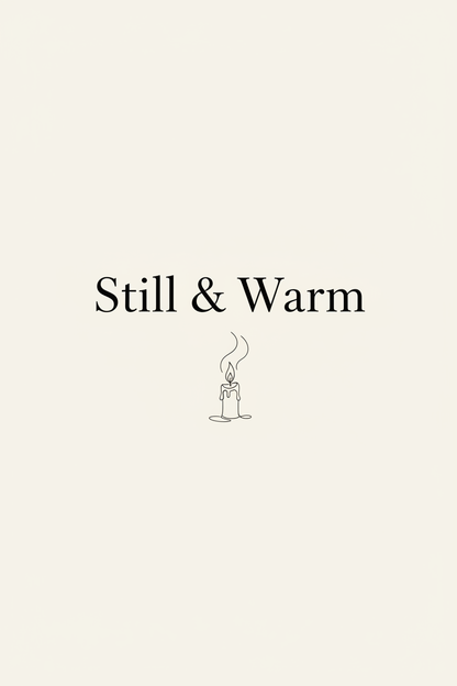 Still & Warm typography wall art print
